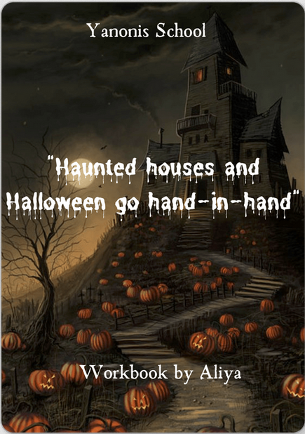[Yanonis School] Алия Хайруллина - Haunted houses _0.png